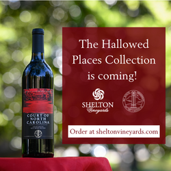 Shelton Vineyards presents second release in NC State Hallowed Places Collection